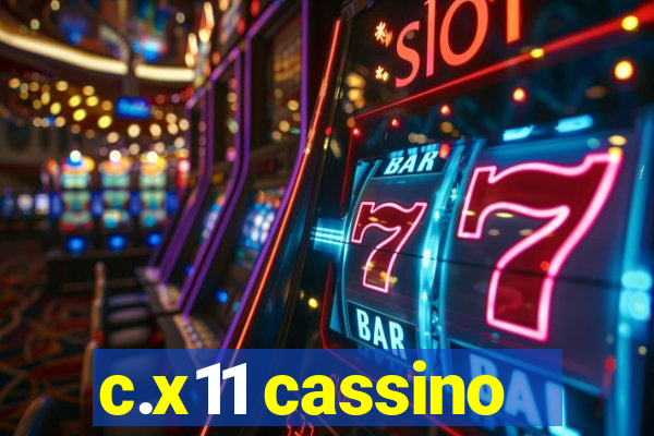 c.x11 cassino